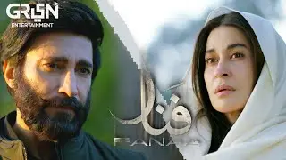 Watch Fanaa Every Wednesday & Thursday At 9PM | Fanaa | Shahzad Sheikh | Nazish Jahangir | Green TV
