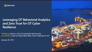 Azure Defender for IoT: Zero Trust for OT Cyber Resilience
