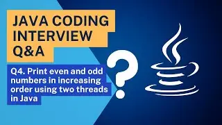 Java Interview Coding Question 🚀 | Print Even & Odd Numbers Using Threads