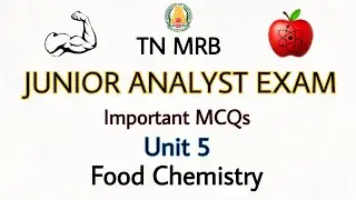 Food Chemistry - Important MCQs | TN MRB Junior Analyst Exam important MCQs