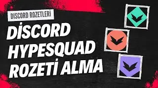 Discord HypeSquad Rozetleri Nasıl Alınır | HypeSquad Cesareti HypeSquad Güzelliği HypeSquad Dengesi