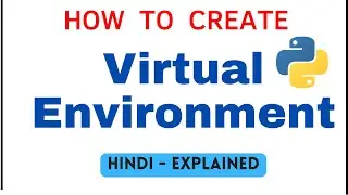 How to create virtual environment in Python | Python Virtual environment windows | python venv