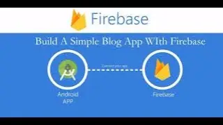 Firebase Blog App Splash Screen Android studio Part 1