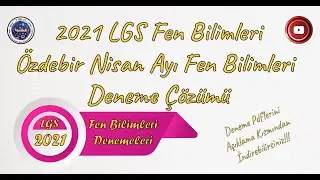 2021 LGS Özdebir Nisan Ayı Fen Bilimleri Deneme Çözümü (PDF Açıklamalardan İndirebilirsiniz..)