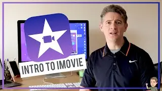 Introduction to iMovie