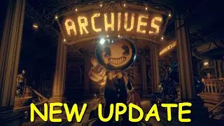 Bendy and the Dark Revival [BATDR] (The Archives Update)