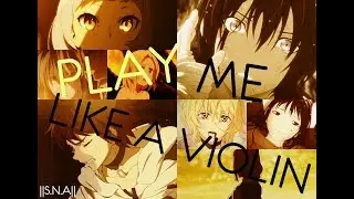 AMV \ Anime \ Nanatsu no Taizai \ No.6 \ Noragami \  Owari no Seraph \ Kiznaiver ||S.N.A||