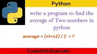 write a program to find the average of two numbers in python.