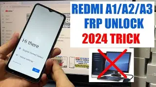 Redmi A1 | A2 | A3 FRP Bypass Without Pc New Method 2024 FRP Remove