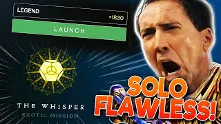 So I Tried To Solo Flawless Legend Whisper of the Worm Exotic Mission...
