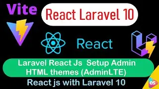 Laravel React Js  Setup Admin HTML themes (AdminLTE)  | React Js with Laravel 10