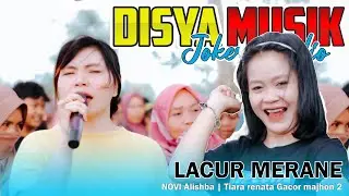 LACUR MERANE 2 Lagu sasak Yg lagi VIRAL Langsung dinyanyikan Penyanyi Aslinya | NOVI Alishba