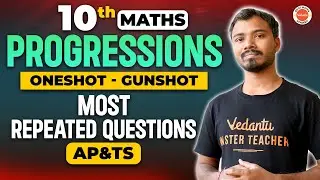 Progressions One shot Class 10 Maths | Most Repeated Gunshot Questions | AP&TS Stateboard | SSC 2024