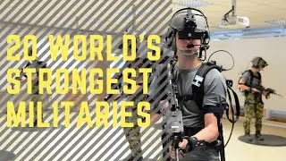 20 WORLD'S STRONGEST MILITARIES (2020).