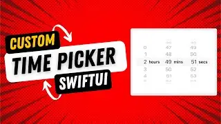 SwiftUI Custom Time Picker Like Apple Timer App - iOS 16+