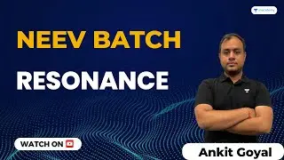 Neev Batch | Resonance | Ankit Goyal