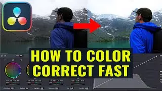 How To COLOR CORRECT Footage In DaVinci Resolve FAST