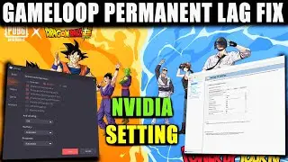 Gameloop Permanent Lag Fix With Nvidia Setting | No Lag In Close Range Fight |