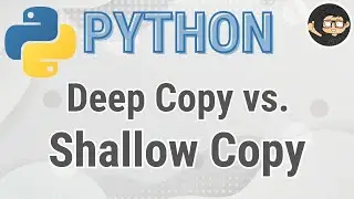 Python Shallow Copy vs Deep Copy