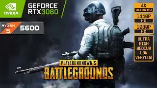 PUBG - RTX 3060 - R5 5600