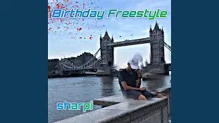 Birthday Freestyle