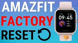 How To Factory Reset Amazfit Watches (Wipe Amazfit )