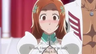 Orihime get jealous - Bleach TYBW Episode 32