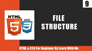 HTML and CSS For Beginners - File Structure