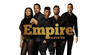 Empire Cast - Elevated (Audio) ft. Yazz