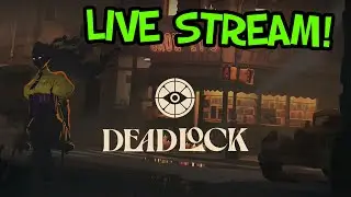 DEADLOCK FIRST IMPRESSIONS LIVE!!