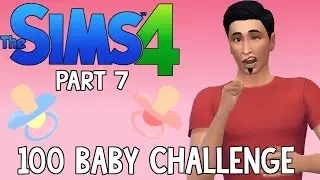 The Sims 4: 100 Baby Challenge - New Boyfriend (Part 7)