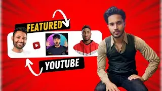 How to Feature big YouTube Channels for More Views