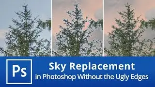 Sky Replacement in Photoshop Without the Ugly Edges