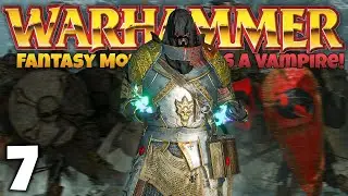 Mount & Blade 2: Bannerlord - Vampire Playthrough! - Warhammer Fantasy Mod! - Part 7