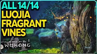 All 14 Luojia Fragrant Vines Locations (Gourds Upgrade) Black Myth Wukong