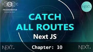 10 | Catch All Routes In Next JS | Next JS Routing | File Based Routing | Next JS (Hindi/Urdu)