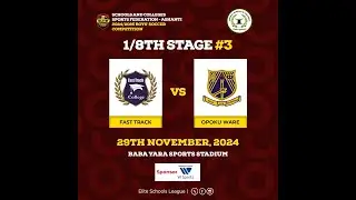 2024/25 Ashanti Region SHS Soccer:  FAST TRACK vs OWASS