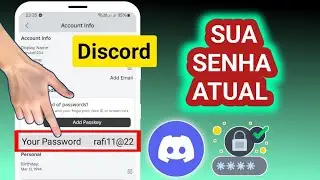 Como encontrar a senha e o nome de usuário atuais do Discord _ Método fácil