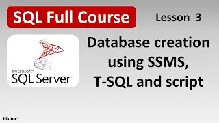 How to Create a SQL Database using SSMS, T-SQL, and Script