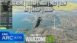 Intel ARC A770 | COD Warzone 2.0 - 4K, 1440p, 1080p - Extreme, Ultra, High, Med, Low