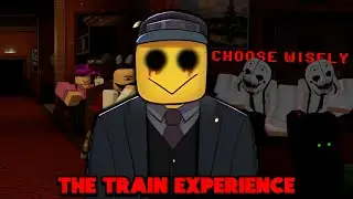 The Train Experience [Full Walkthrough] - Roblox