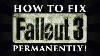 How to Fix Fallout 3 Freezing, Crashing, Visual + Radio Stutters, and Errors! (PERMANENTLY)