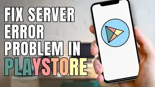 How To Fix Server Error Problem In Google Play Store | Play Store Server Error Retry
