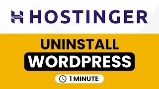 How To Uninstall Wordpress In Hostinger Hpanel | Delete Wordpress From Hostinger