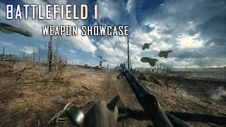 Battlefield 1 All Weapons Showcase | Battlefield 1 Alpha