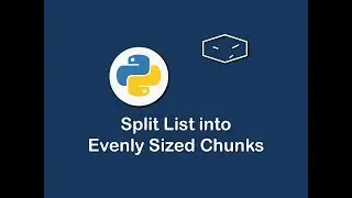 split list into evenly sized chunks in python 😀