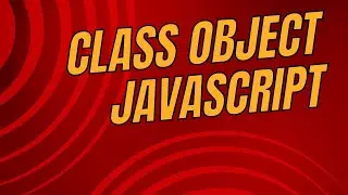 Class and Object in JavaScript