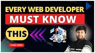 🔥Must know point for web app developer  | How app works in detail  | Hindi