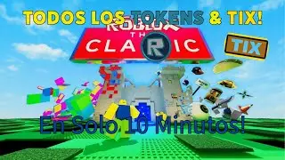 [EVENTO] TODOS LOS TIX & TOKENS EN ROBLOX CLASSIC HUB! EN MENOS DE 10 MINUTOS 🌟