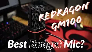 Redragon GM100 Microphone Review | Great Budget Mic